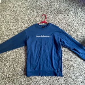 Forever 21 “Dream Baby Dream” Crewneck